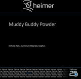 Heimer Muddy Buddy Powder